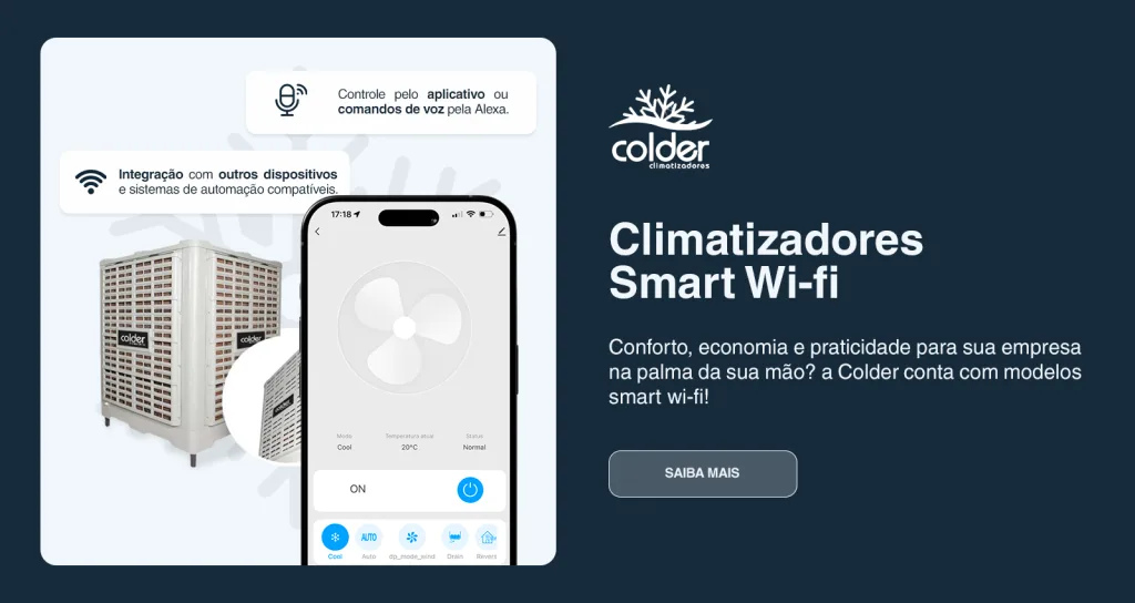 Climatizadores Smart Wi-fi Colder: controle pelo aplicativo, comandos de voz pela Alexa e integração com automação
